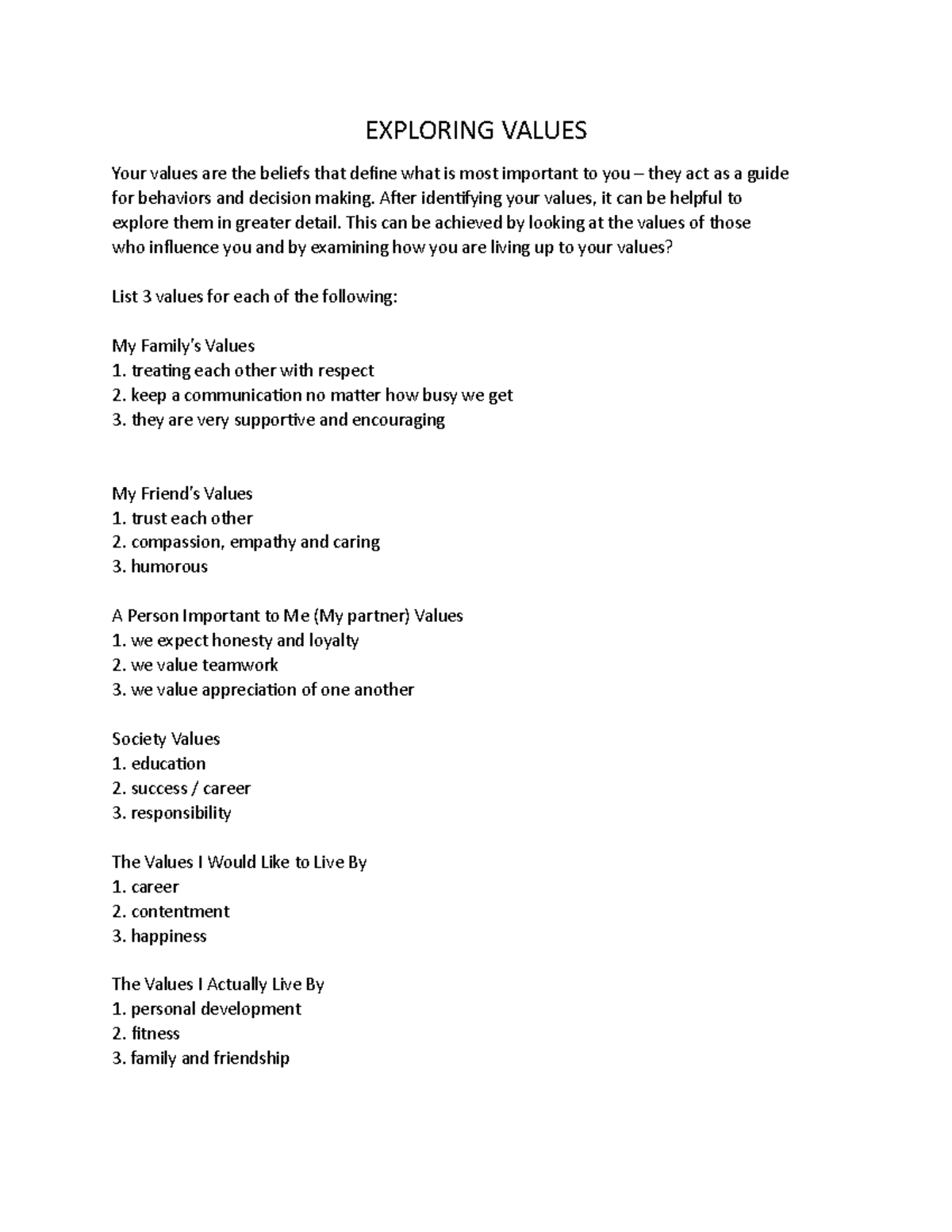 Exploring Values - EXPLORING VALUES Your values are the beliefs that ...