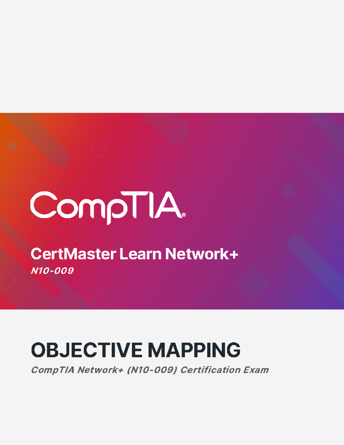 Objective Mapping for CompTIA Network+ (N10-009) Certification Exam ...