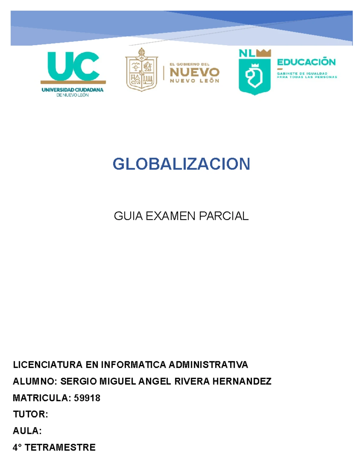 Guía de Examen Parcial: Globalización y Economía Mundial 2023 - Studocu