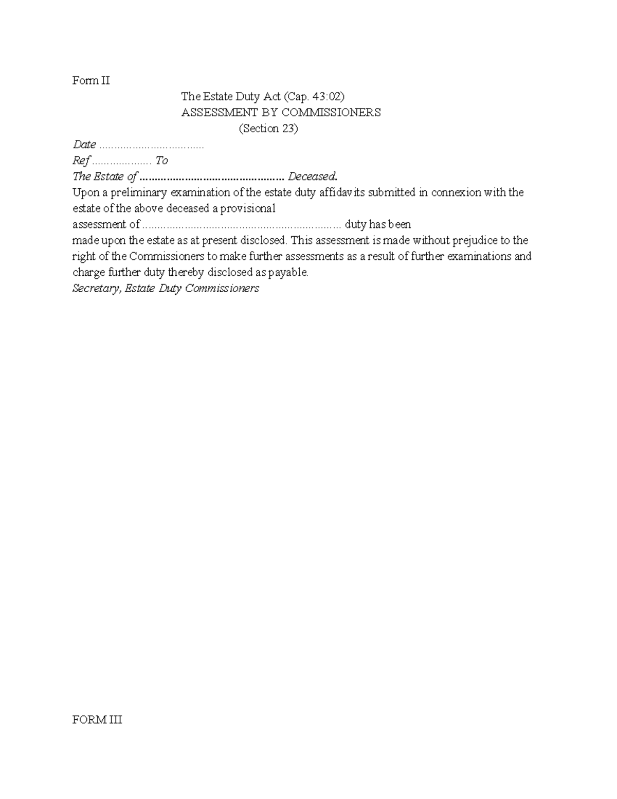 FORM III Estate Duty Affidavit (Cap. 43:02) - Assessment Details - Studocu
