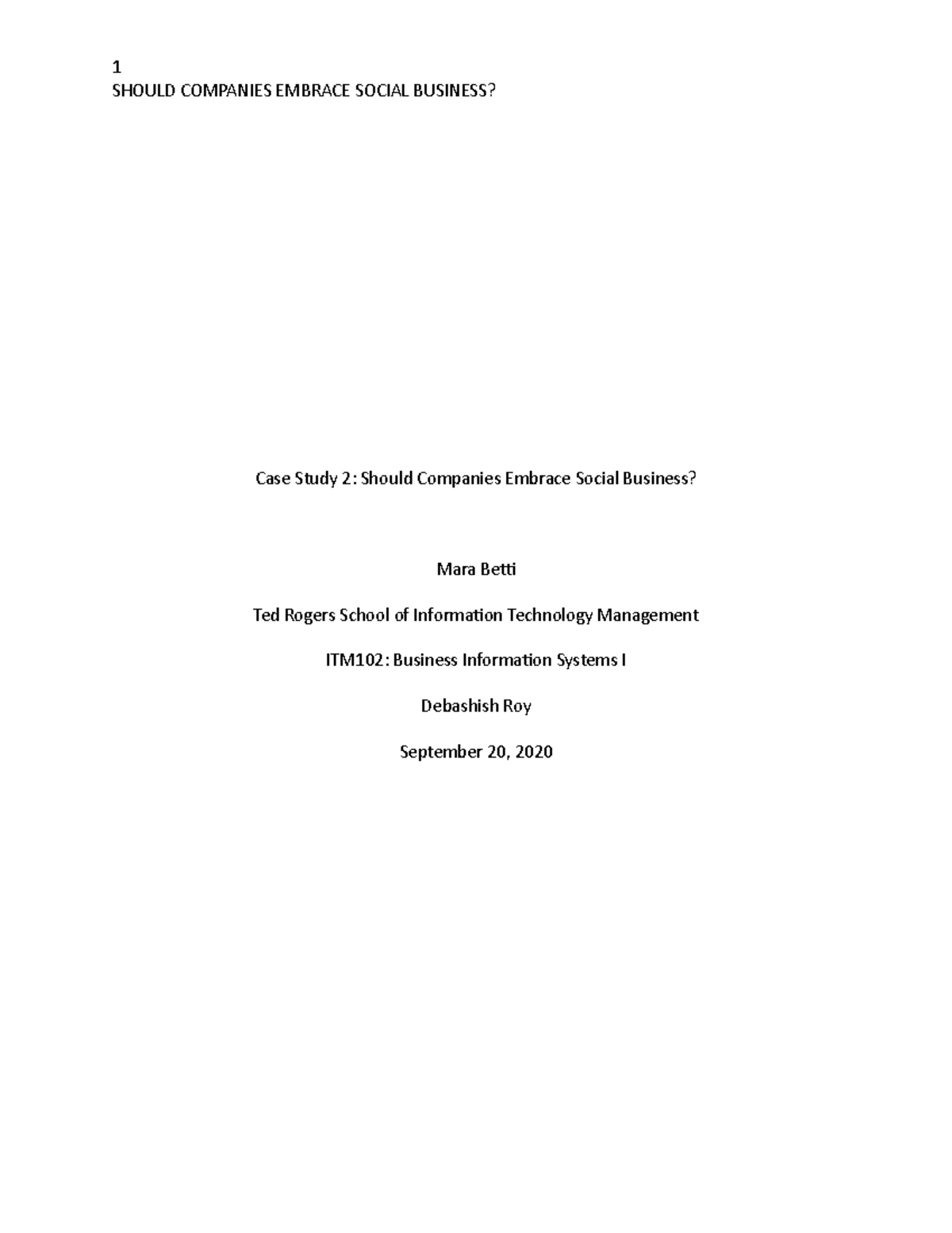 Case+study+2+ITM - Case Study ITM102 - SHOULD COMPANIES EMBRACE SOCIAL ...