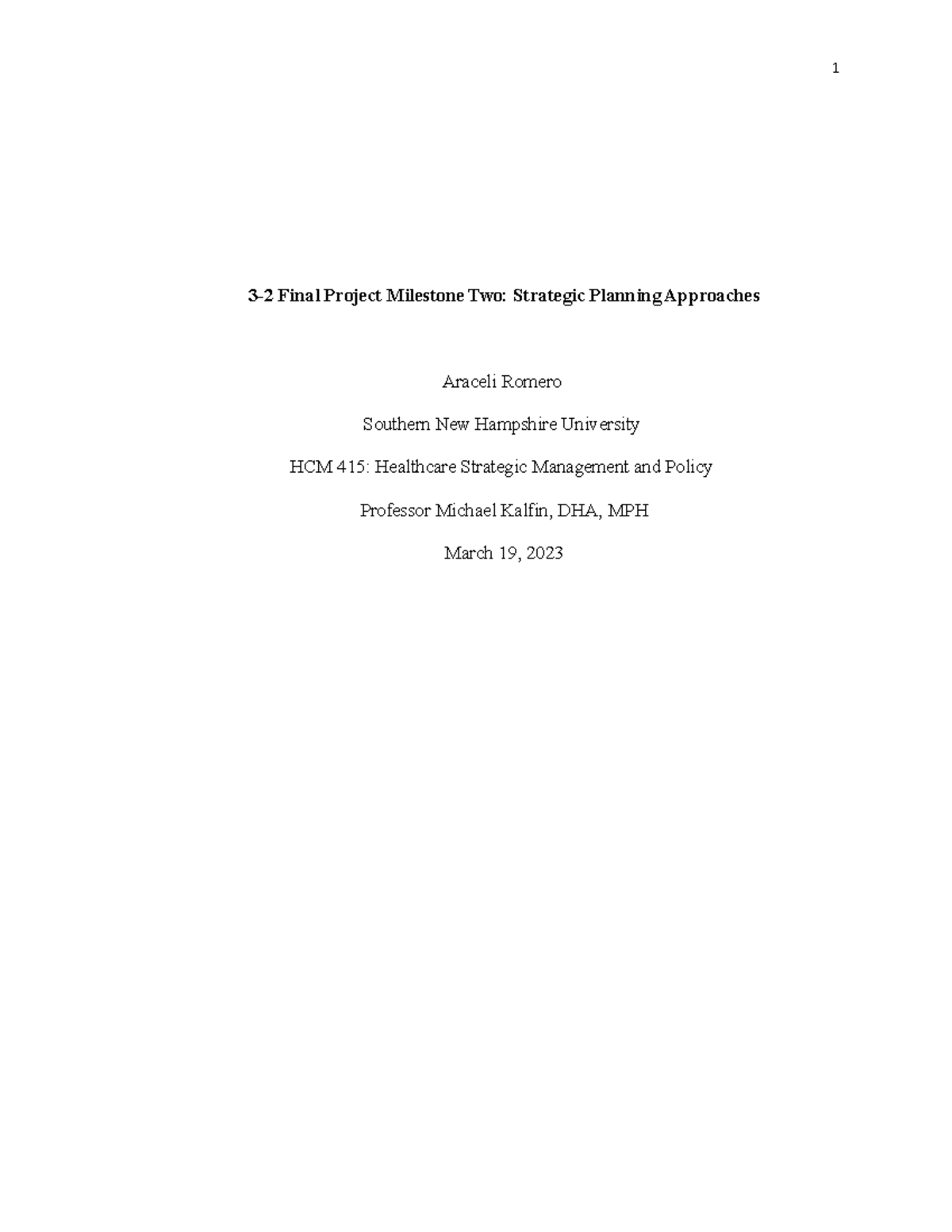 HCM415 Milestone 2 - Strategic Planning Approaches for Kaiser ...