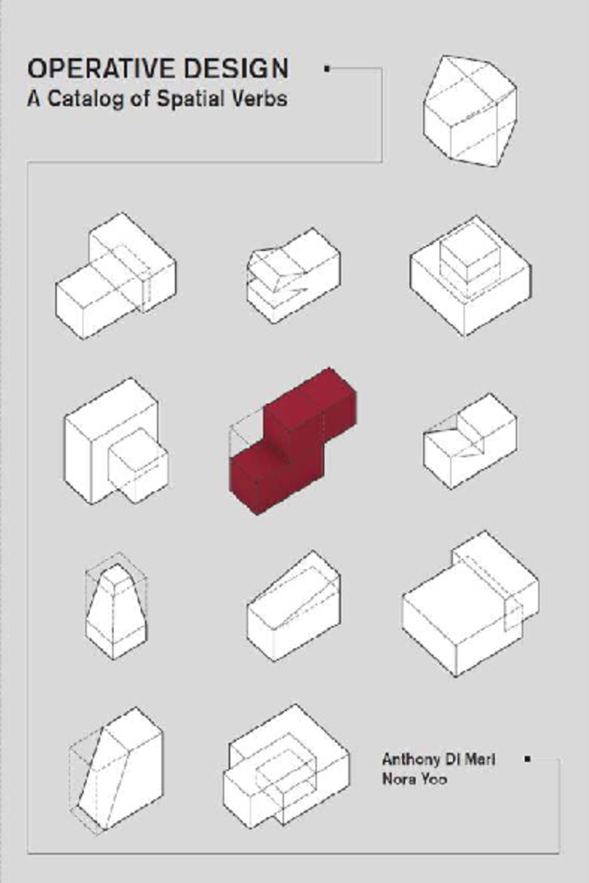 Operative Design: A Catalog of Spatial Verbs (Illustrated Edition ...