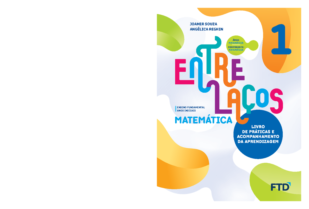 Entrelaços - Matemática: Livro de Práticas 1º Ano do Ensino Fundamental ...
