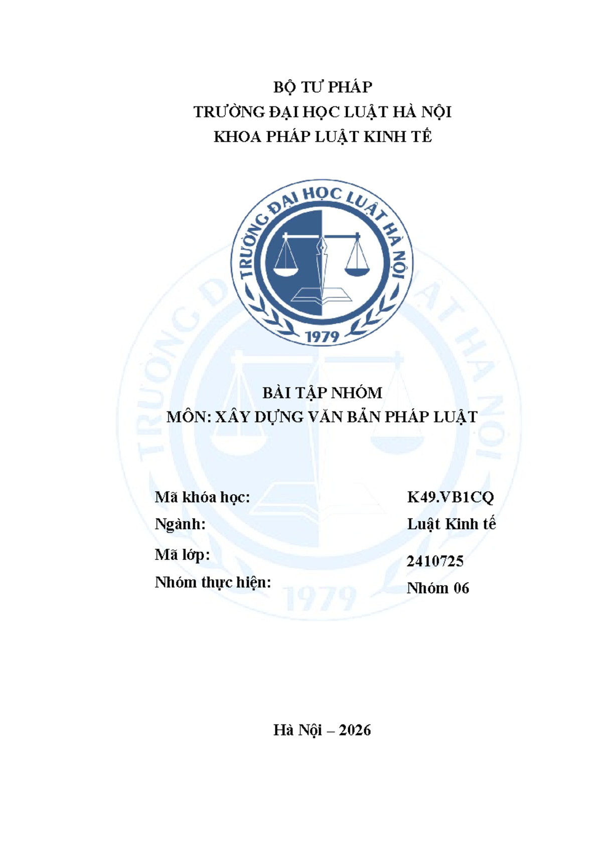 Bài Tập Nhóm: Xây Dựng Văn Bản Pháp Luật - Môn VBPL K49.VB1CQ - Studocu