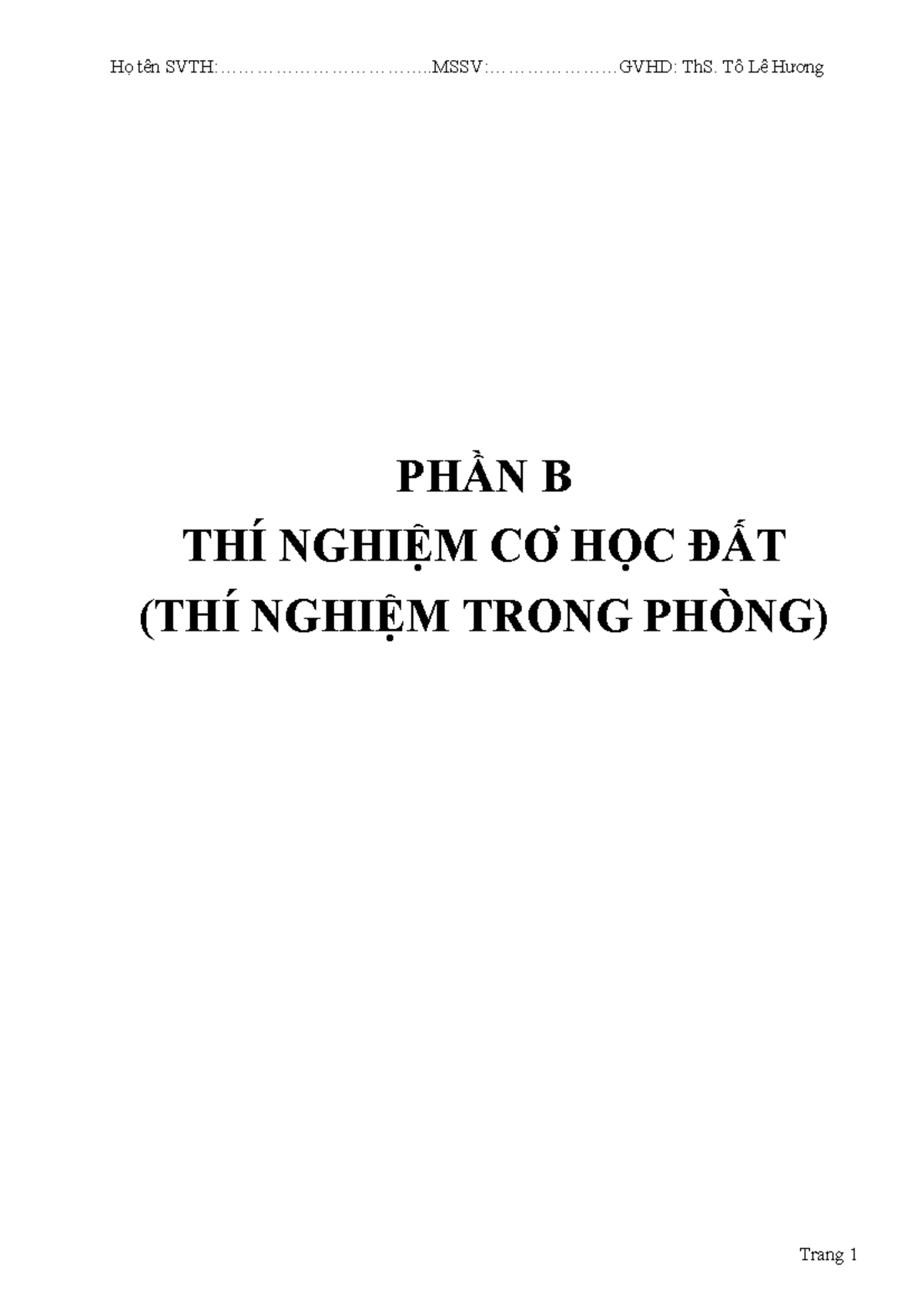 Thí Nghiệm Cơ Học Đất - PHẦN B: Thí Nghiệm Trong Phòng (Môn: Gs) - Studocu