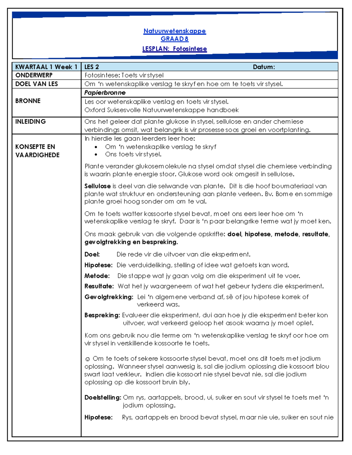 Natuurwetenskappe GRAAD 8: Fotosintese Lesplan & Toets vir Stysel - Studocu