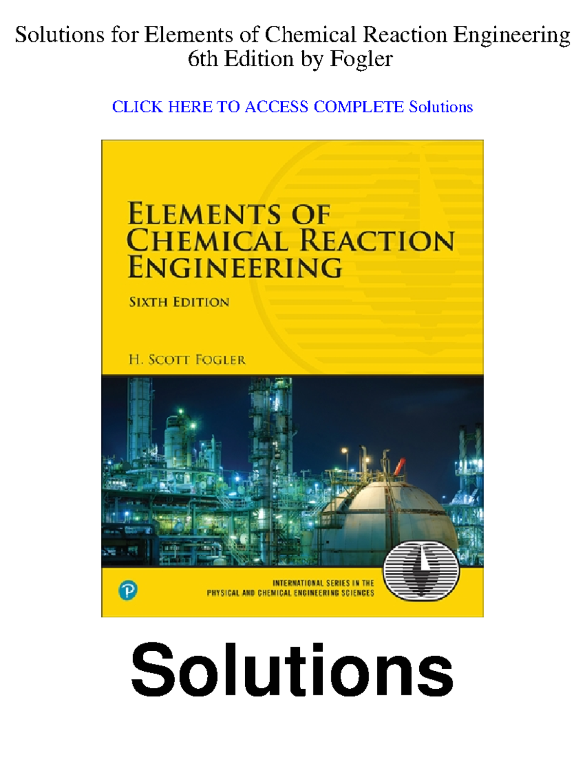 ChE 344 - Solutions Manual for Elements of Chemical Reaction Engineering - Studocu