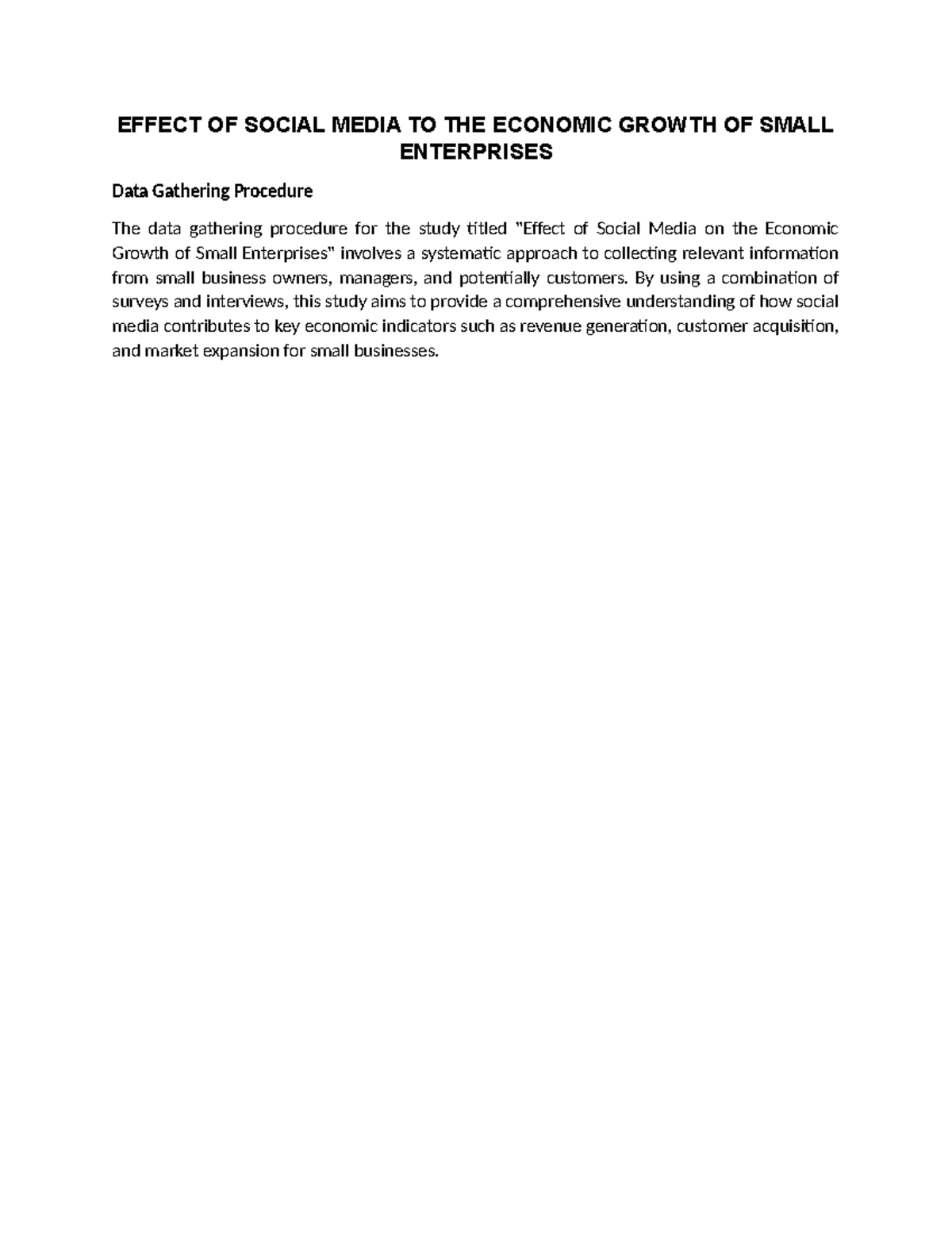 Data gathering procedure - By using a combination of surveys and ...