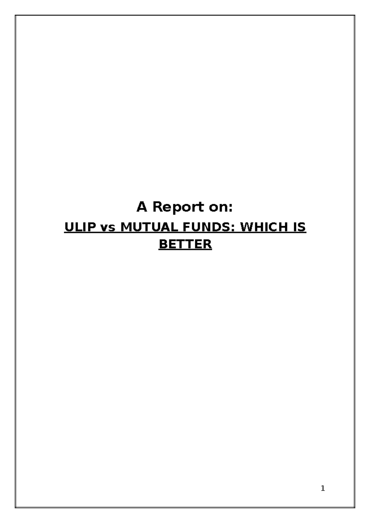 Comparative Analysis of ULIPs and Mutual Funds: Which to Choose? - Studocu
