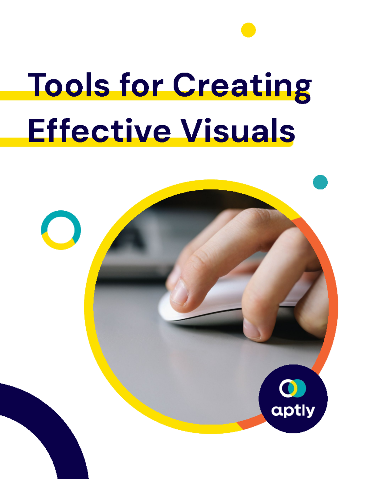 Tools for Creating Effective Visuals - Tools for Creating Effective ...