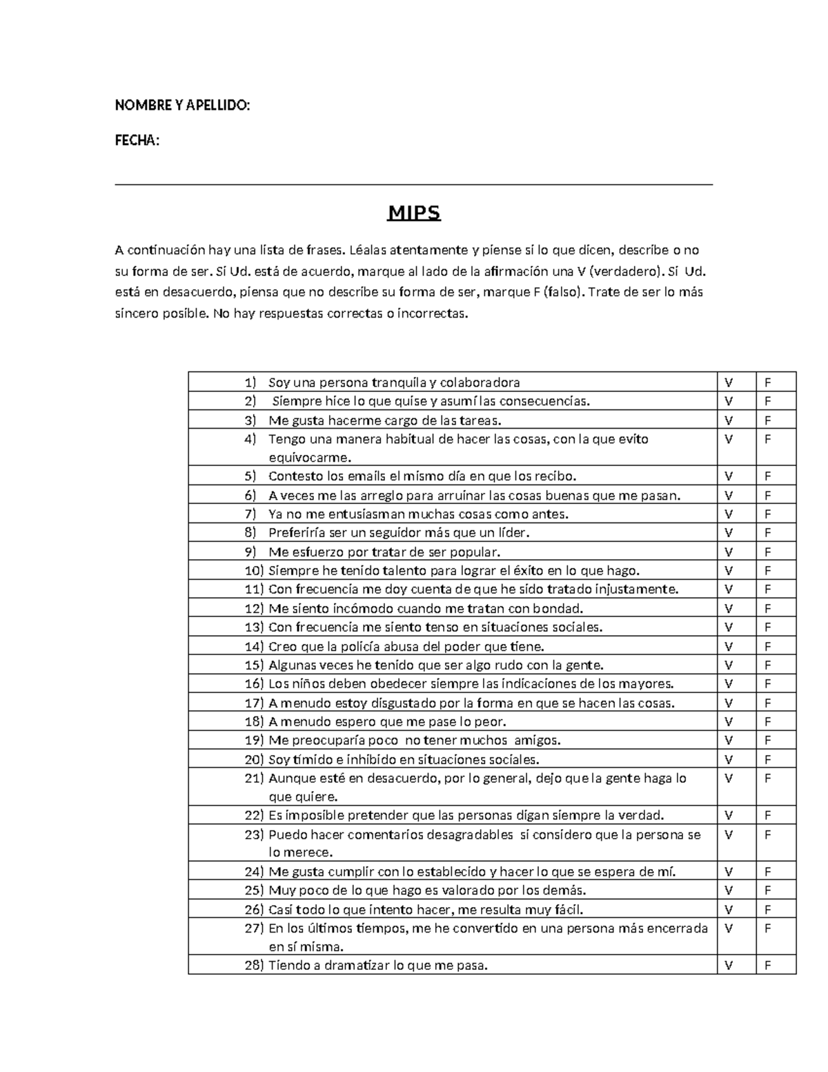 Cuestionario Mips - Psicologia - NOMBRE Y APELLIDO: FECHA: MIPS A ...