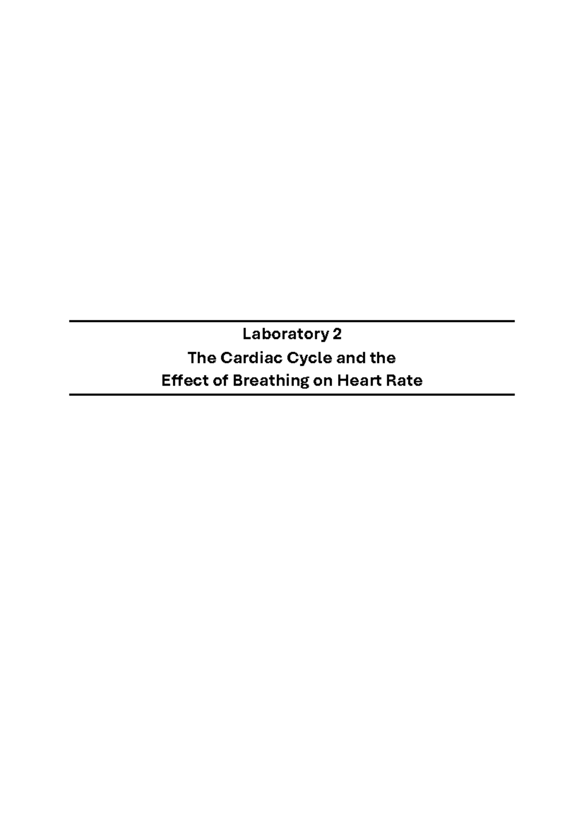 Lab 2: The Cardiac Cycle & Breathing Effects on Heart Rate 2025 MH ...