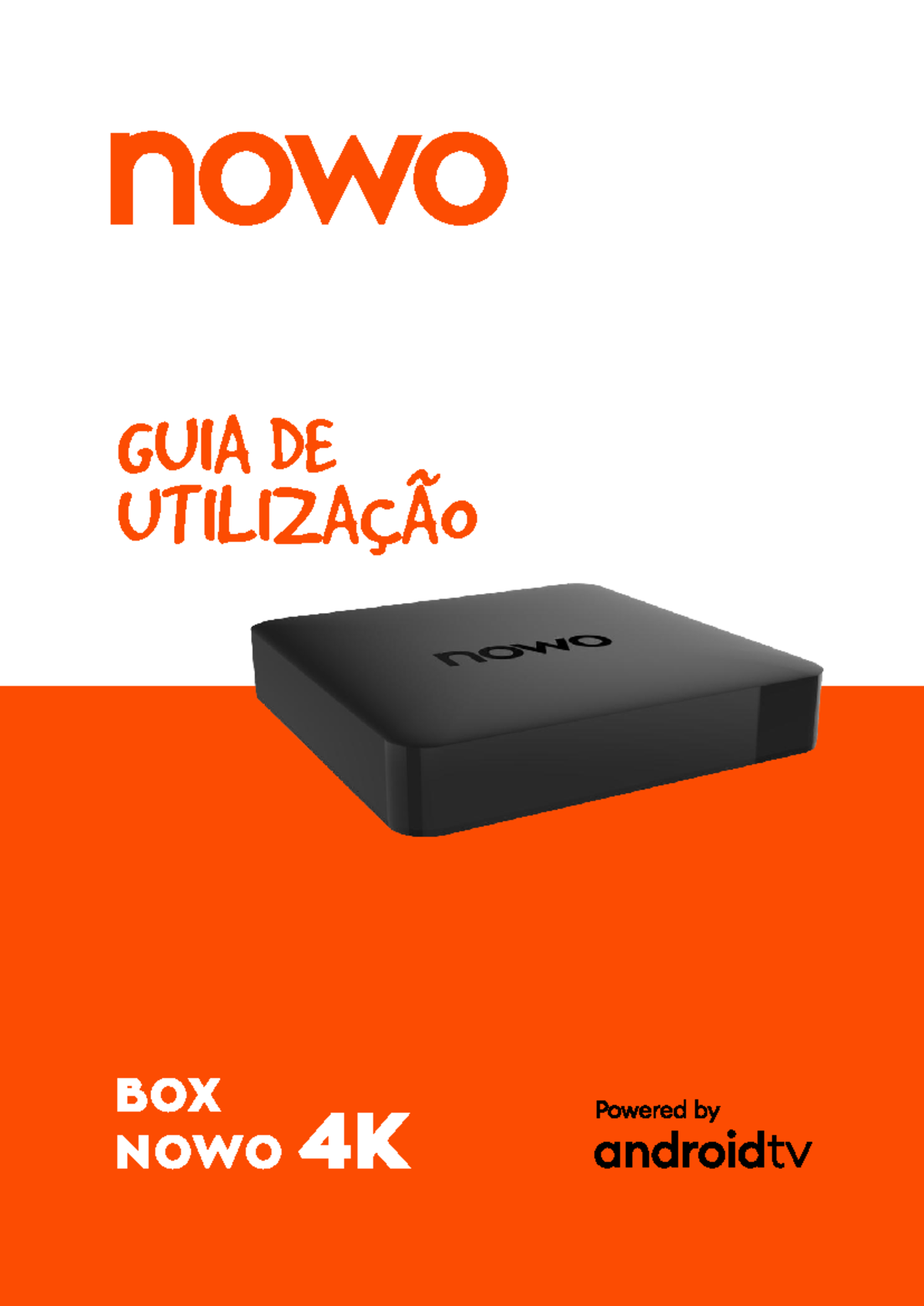 Guia de Utilização da BOX NOWO 4K com Android TV - 07/2021 - Studocu