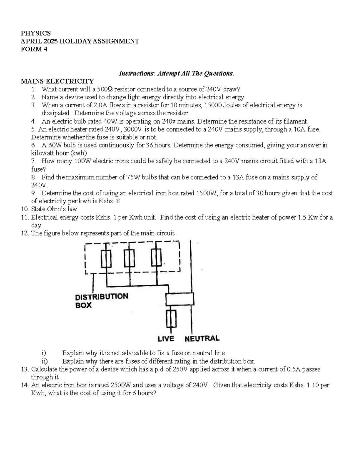 PHYSICS FORM 4 APRIL 2025 HOLIDAY ASSIGNMENT REVISION WORK - Studocu