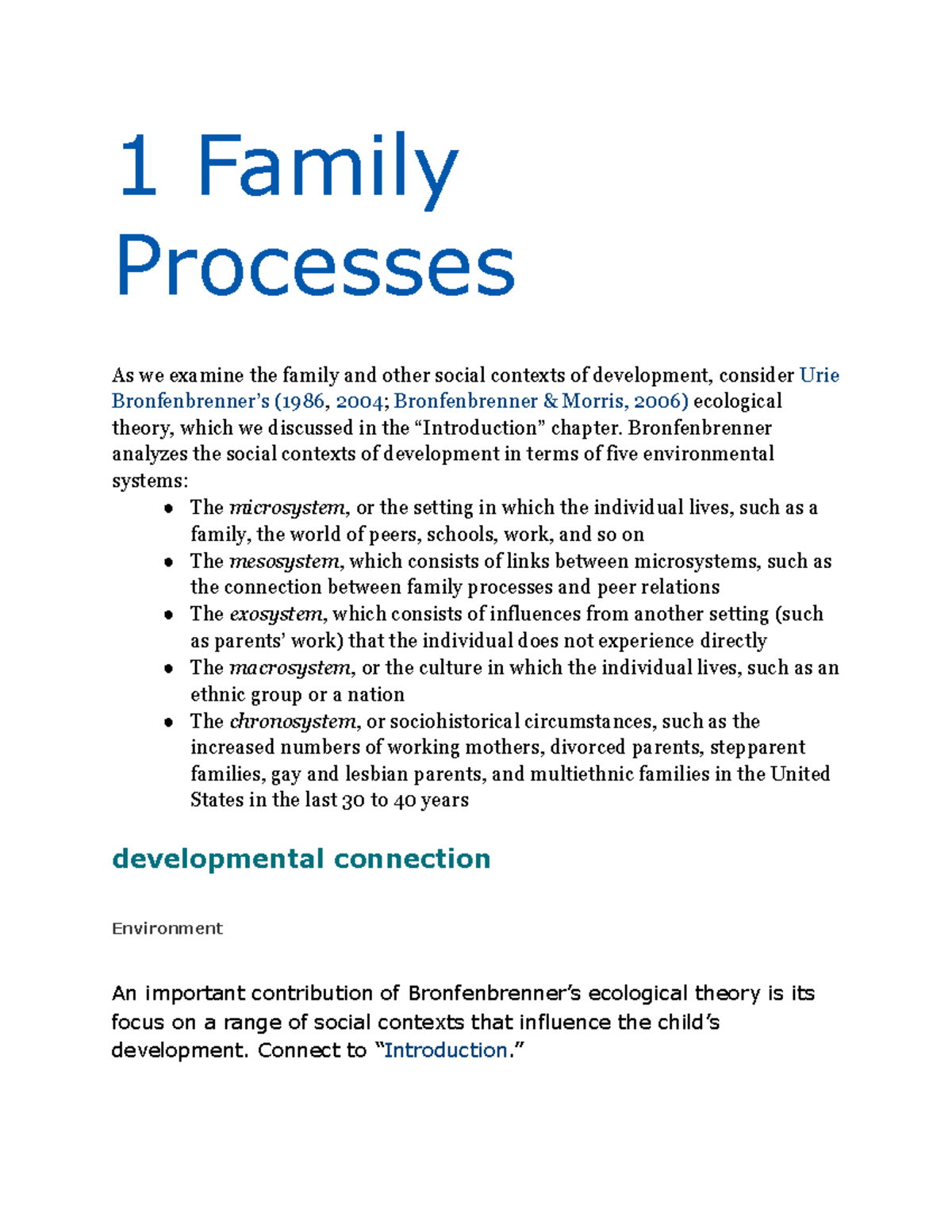 Chapter 14 - 1 Family Processes As we examine the family and other ...