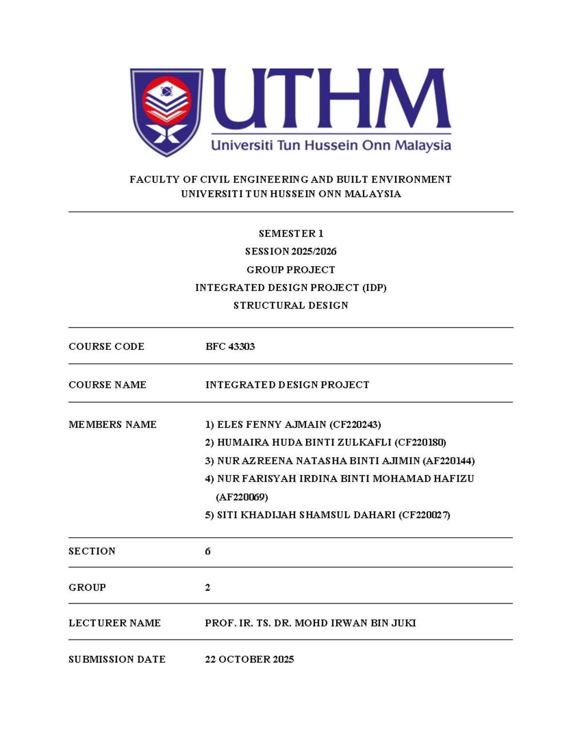 BFC 43303 Integrated Design Project Group 2 Report - Semester 1 - Studocu