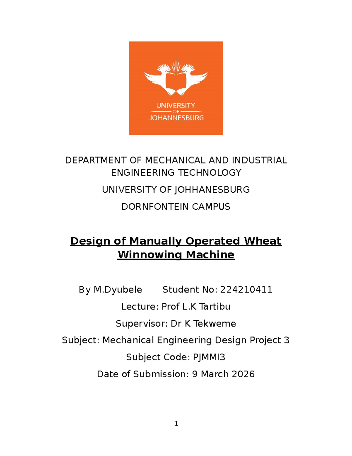 Mechanical Engineering Design Project 3: Manual Wheat Winnowing Machine ...