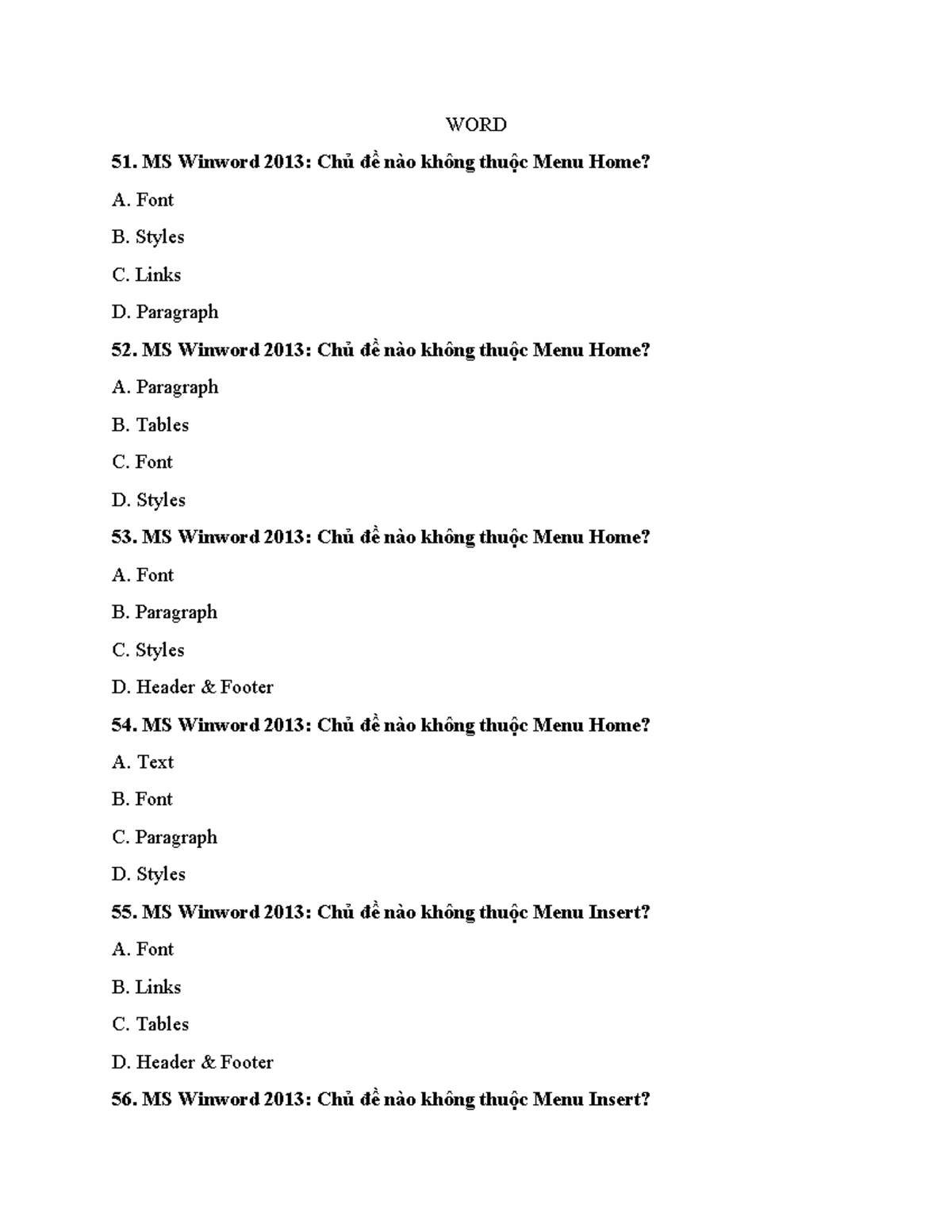 WORD 51. MS Winword 2013: Câu hỏi về Menu Home và Insert - Studocu