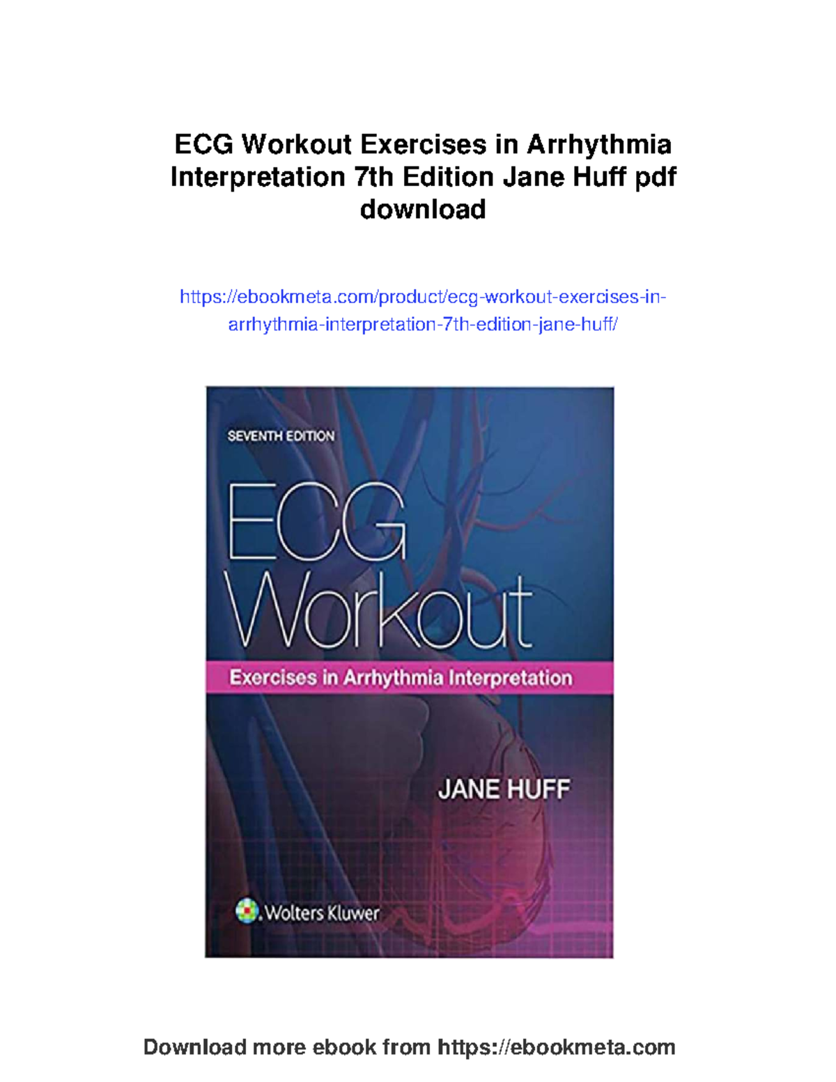 Ecg workout exercises in arrhythmia interpretation 7th edition - Studocu