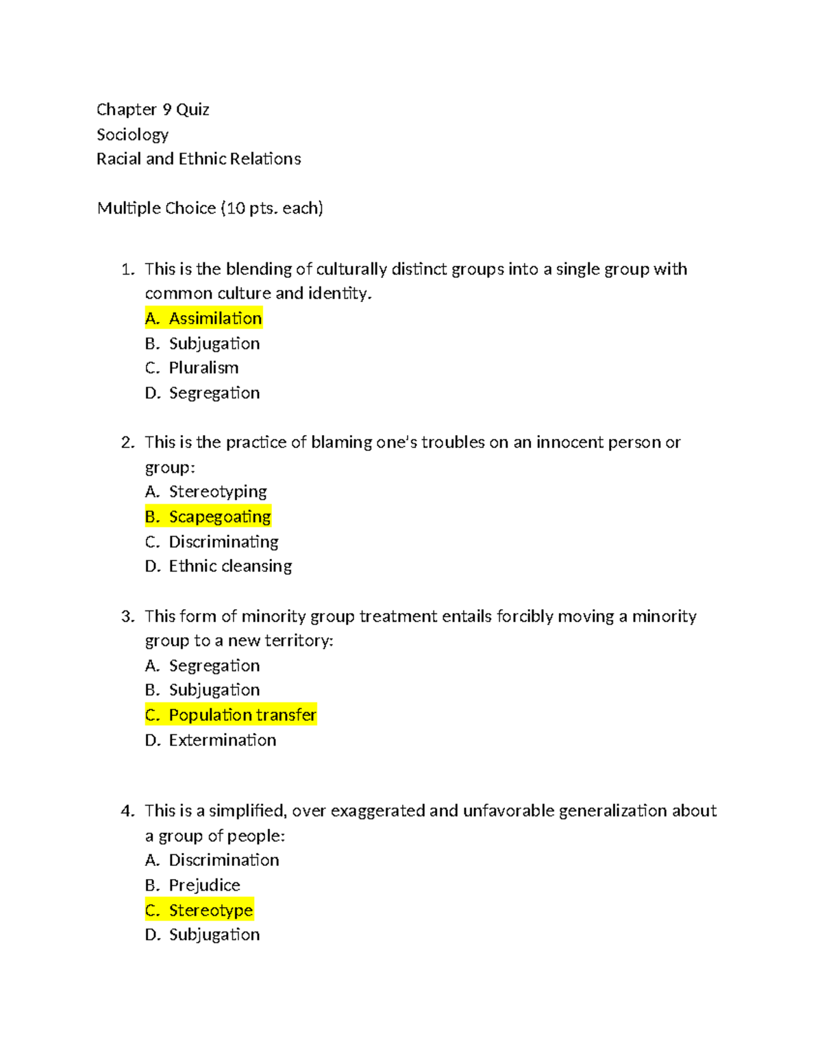 Chapter 9 Quiz - Sociology: Racial and Ethnic Relations (10 pts each ...