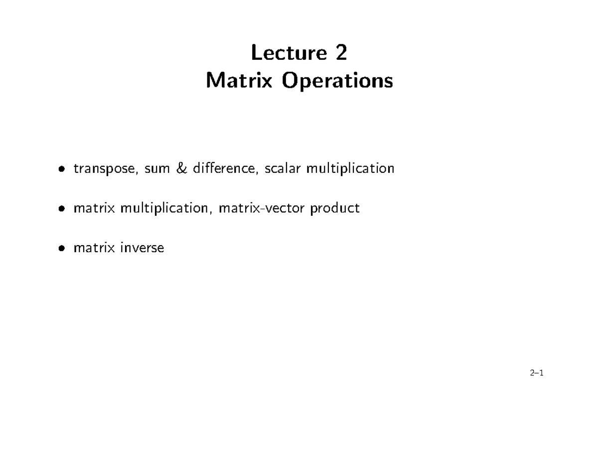 Matrix Operations - Lecture 2: Transpose, Sum, and Inverse - Studocu