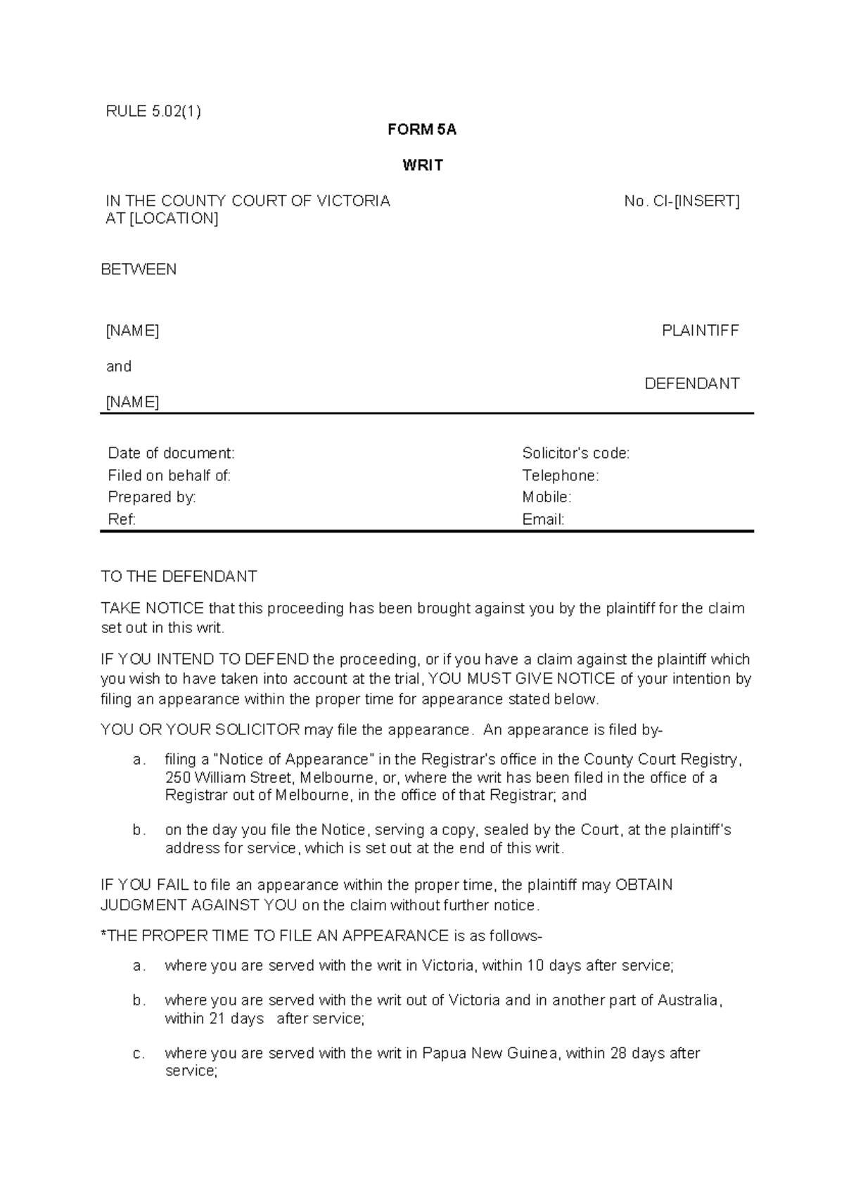 RULE 5.02(1) FORM 5A: Writ in County Court of Victoria Guidelines - Studocu