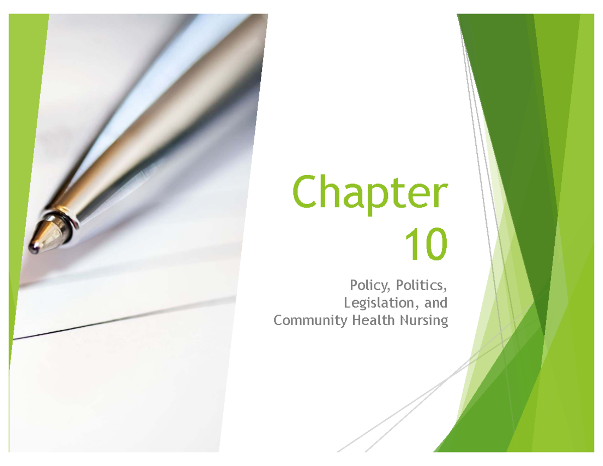 Chapter 10: Policy, Politics, and Community Health Nursing Objectives ...