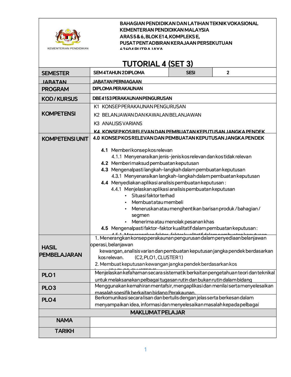 Tutorial 4 Set 3: Konsep Kos Relevan & Pembuatan Keputusan DBE4153 ...