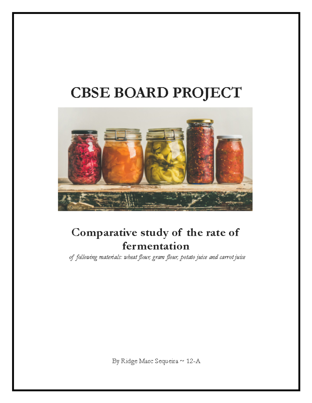 Comparative Study of Fermentation Rates: Wheat vs. Juices - Studocu
