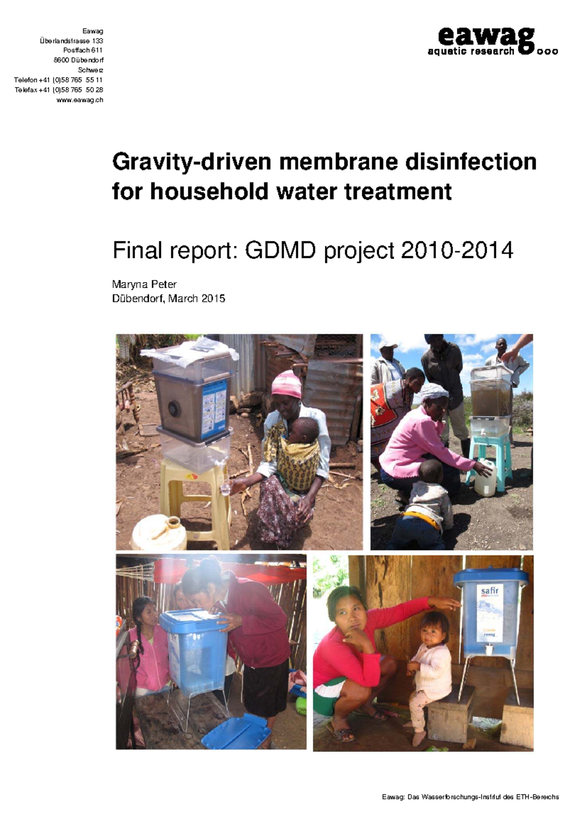 Final Report on Gravity-Driven Membrane Disinfection (GDM) for ...