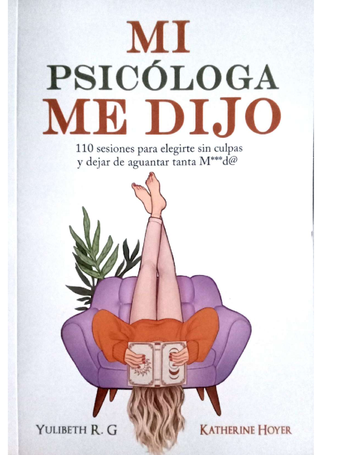 MI PSICÓLOGA ME DIJO: Reflexiones y Sesiones Clave para el Cambio - Document Preview