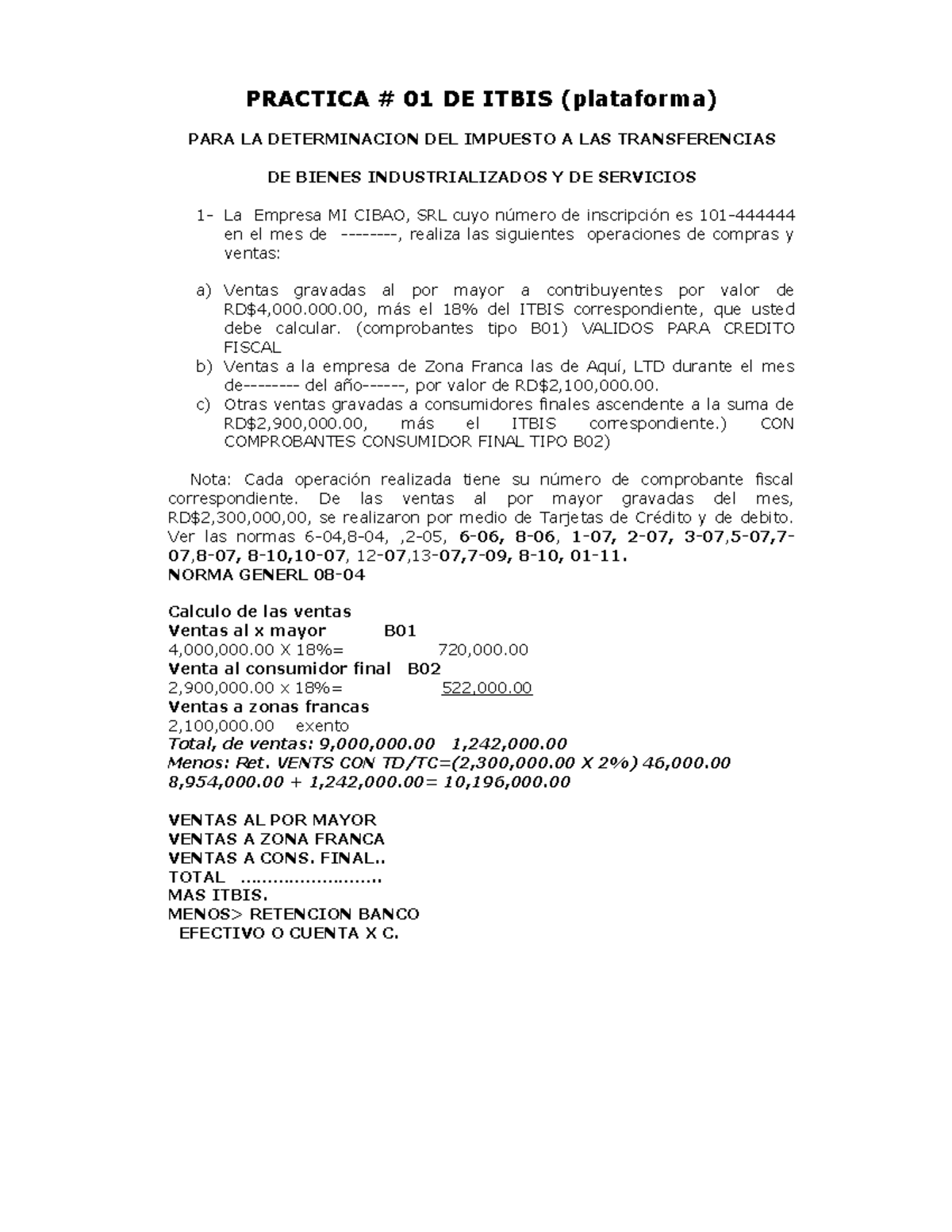Práctica No. 01 de ITBIS: Cálculo y Registro de Impuestos 2021-2 - Studocu