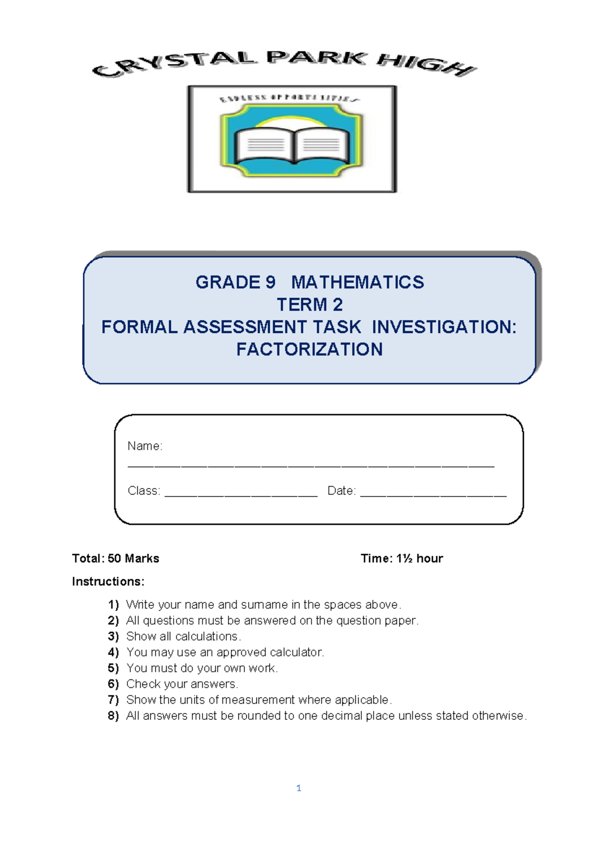 GRADE 9 MATHEMATICS TERM 2 ASSESSMENT: FACTORIZATION INVESTIGATION ...