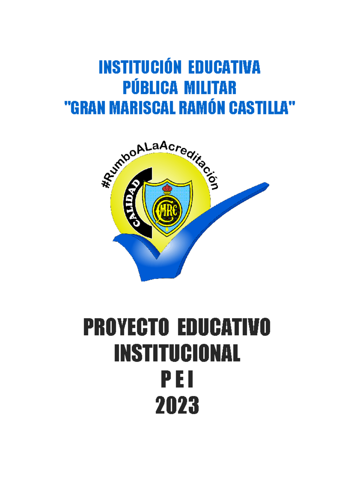 PEI 2020-2023: Proyecto Educativo Institucional de IEPM Gran Mariscal ...