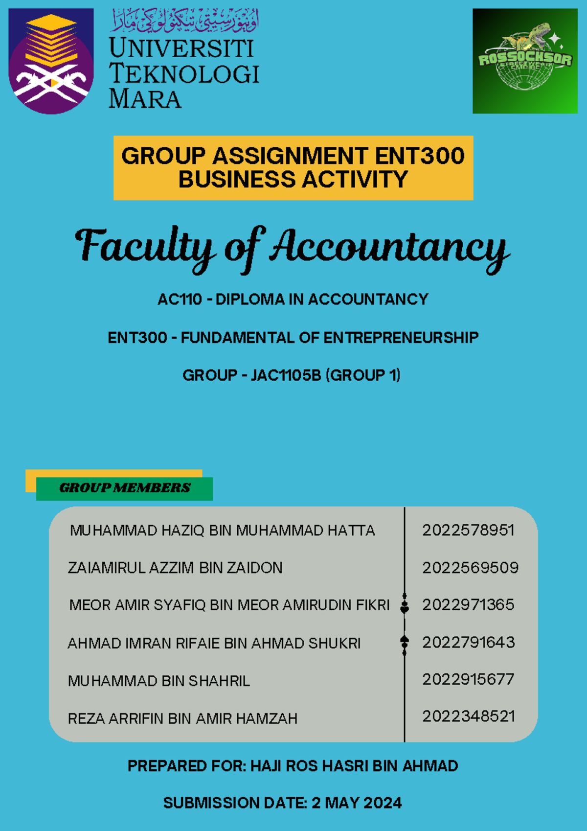 Ent300 a1 business activity - GROUP ASSIGNMENT ENT BUSINESS ACTIVITY ...