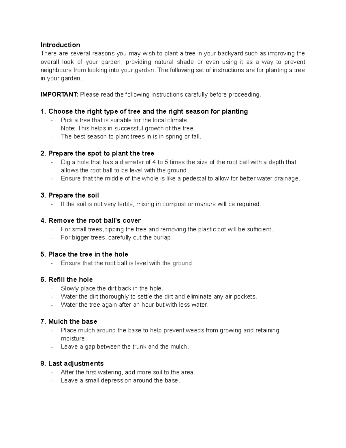 Tree planting instructions - Introduction There are several reasons you ...