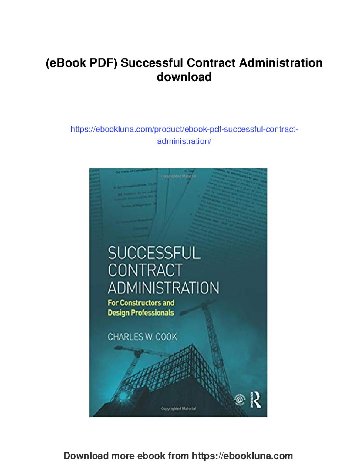 Successful contract administration: A guide to effective practices ...