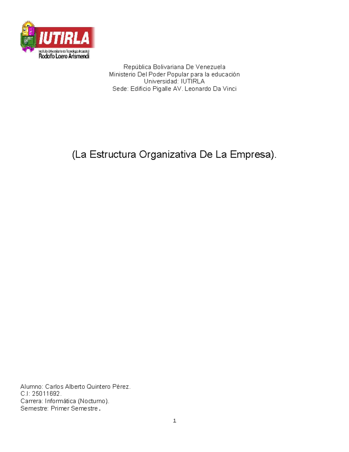 Estructura Organizativa De La Empresa - Informática 1er Semestre - Studocu