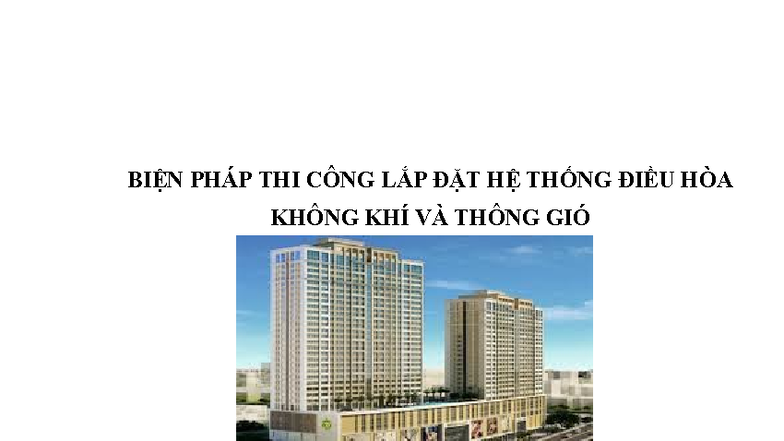 BPTCong-ACMV - asfsd - BIỆN PHÁP THI CÔNG LẮP ĐẶT HỆ THỐNG ĐIỀU HÒA ...