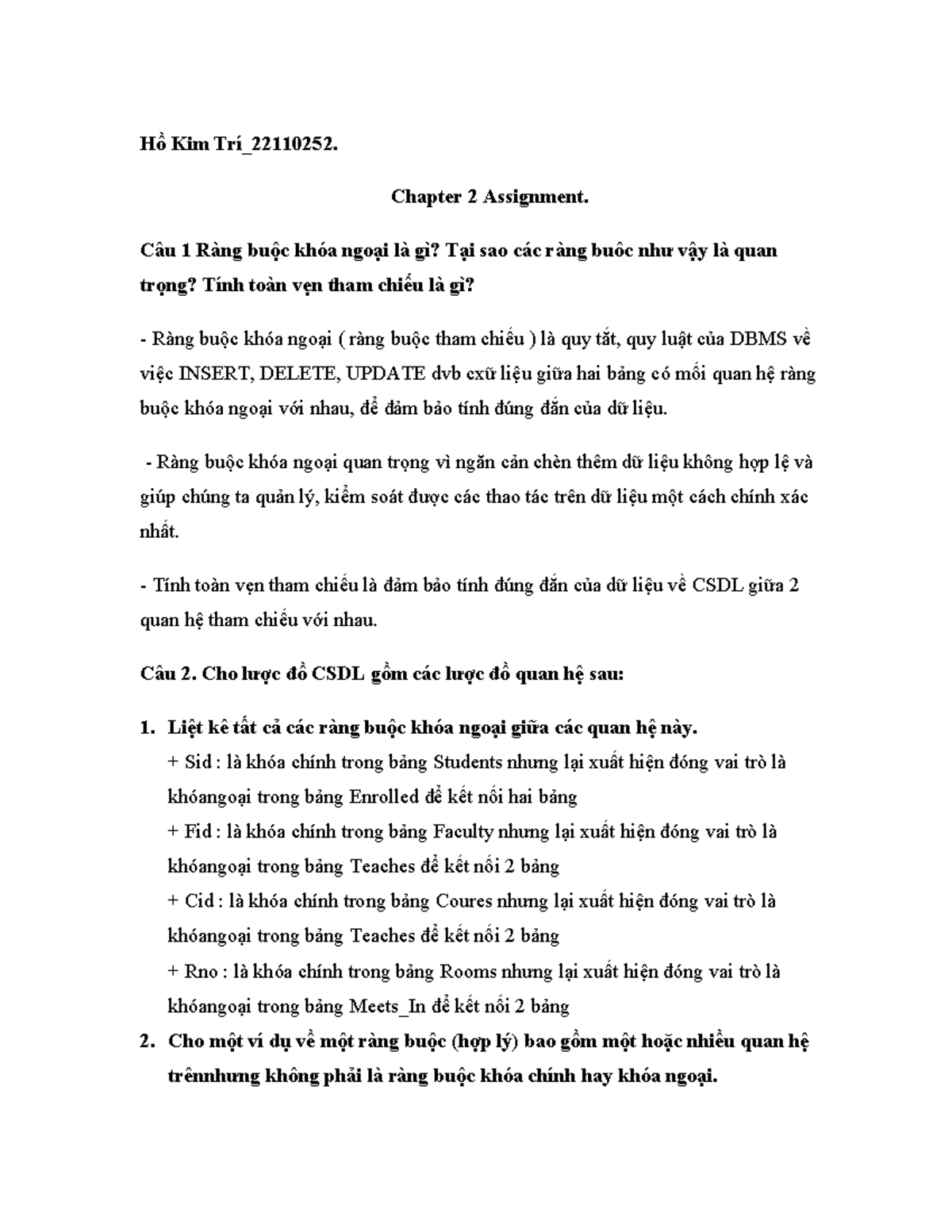Chapter 2 Assignment - Hồ Kim Trí_22110252. Chapter 2 Assignment. Câu 1 ...