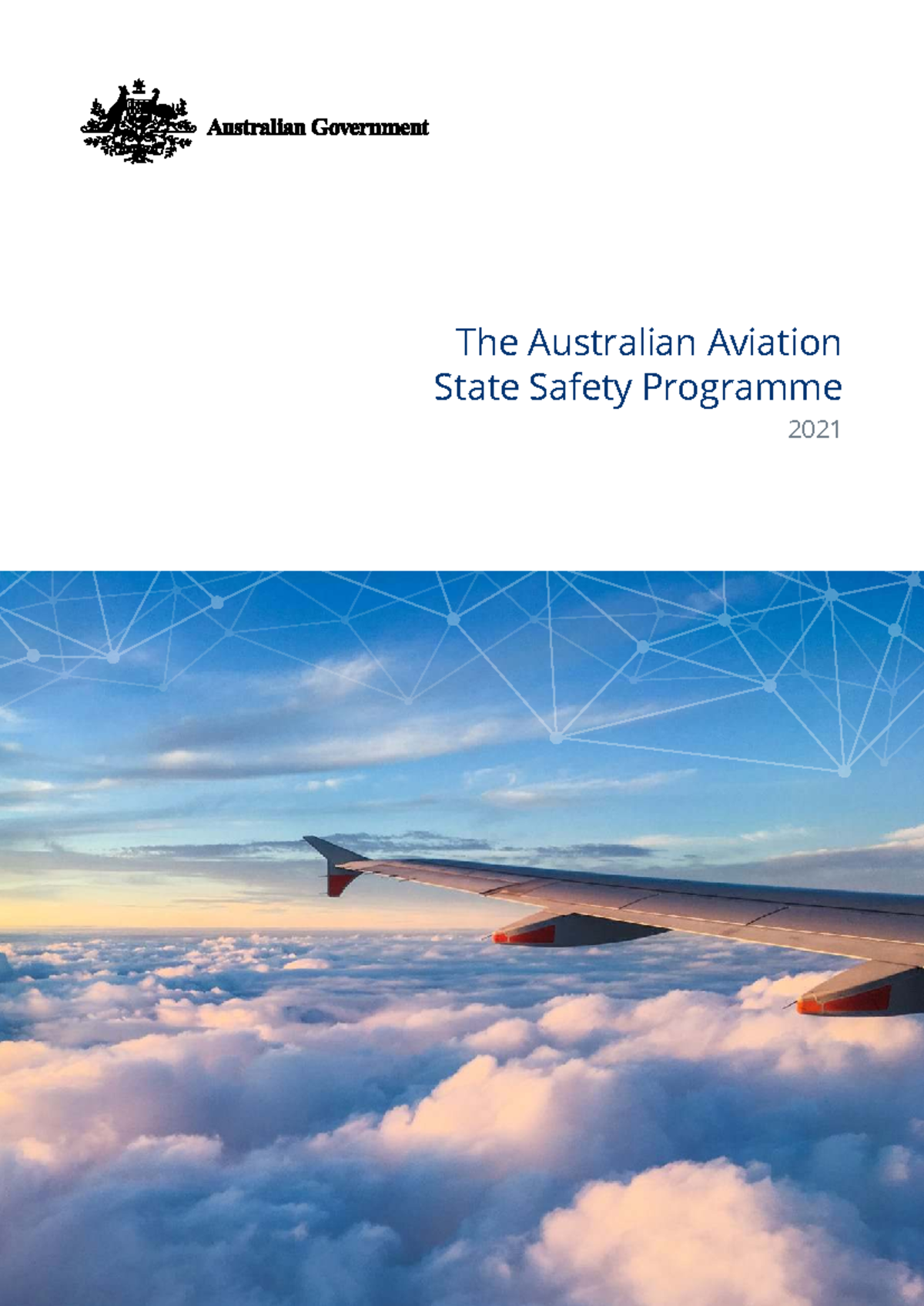 State Safety Programme 2021 - Australian Aviation Overview ...