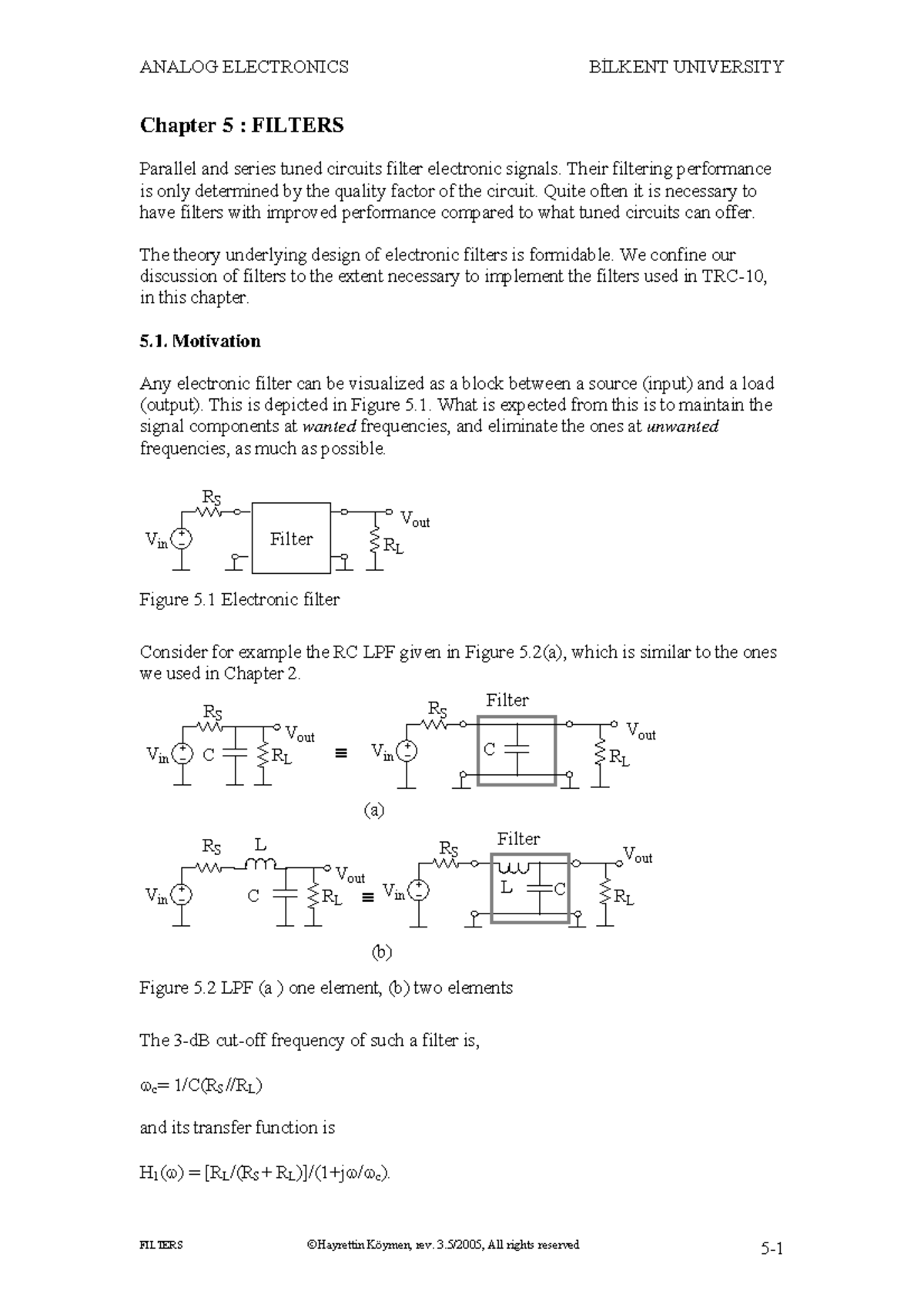 ANALOG ELECTRONICS BİLKENT UNIVERSITY Chapter 5: Filters and Their ...