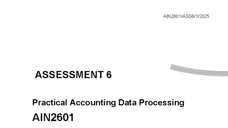 Assessment 6 Memo for Practical Accounting Data Processing AIN2601 S1 2025 - Document Preview