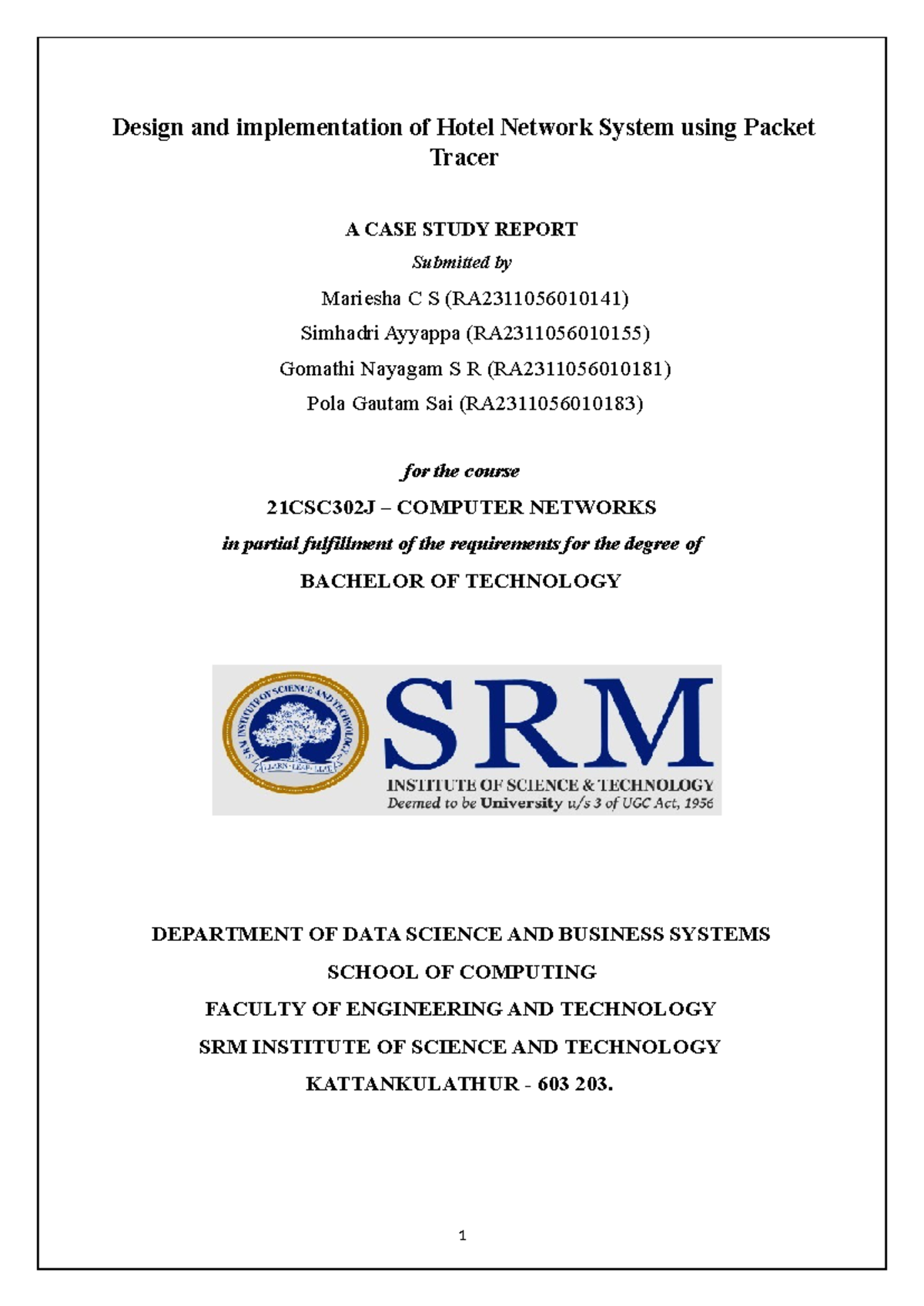 21CSC302J Hotel Network System Design & Implementation Case Study - Studocu