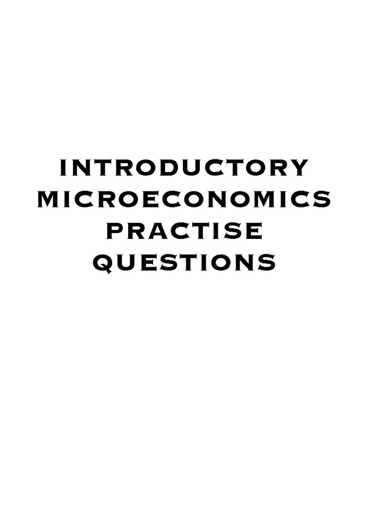 Microeconomics Practice Questions (Introductory Level) PDF - Studocu