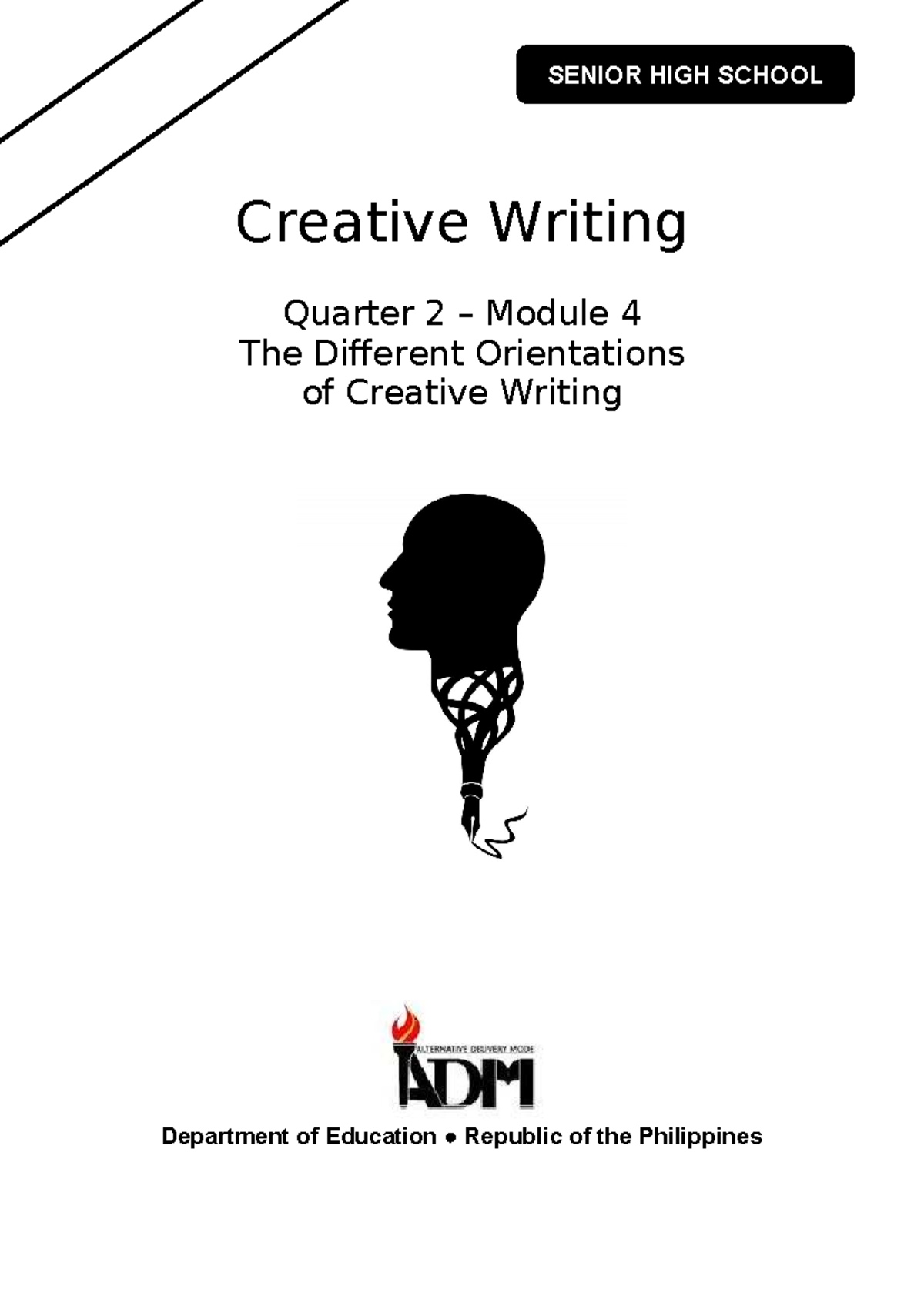 Creative writing Q4 - Module 4: Different orientations in writing - Studocu