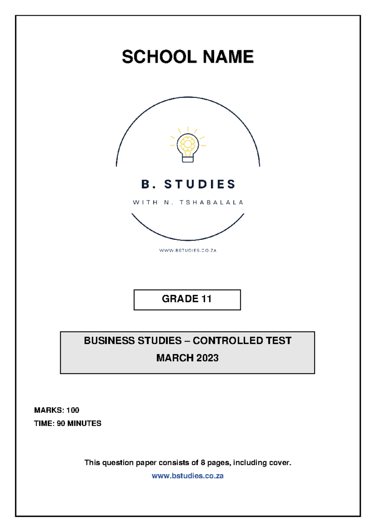 Grade 11 BS Term 1 Controlled Test - March 2023 - Studocu