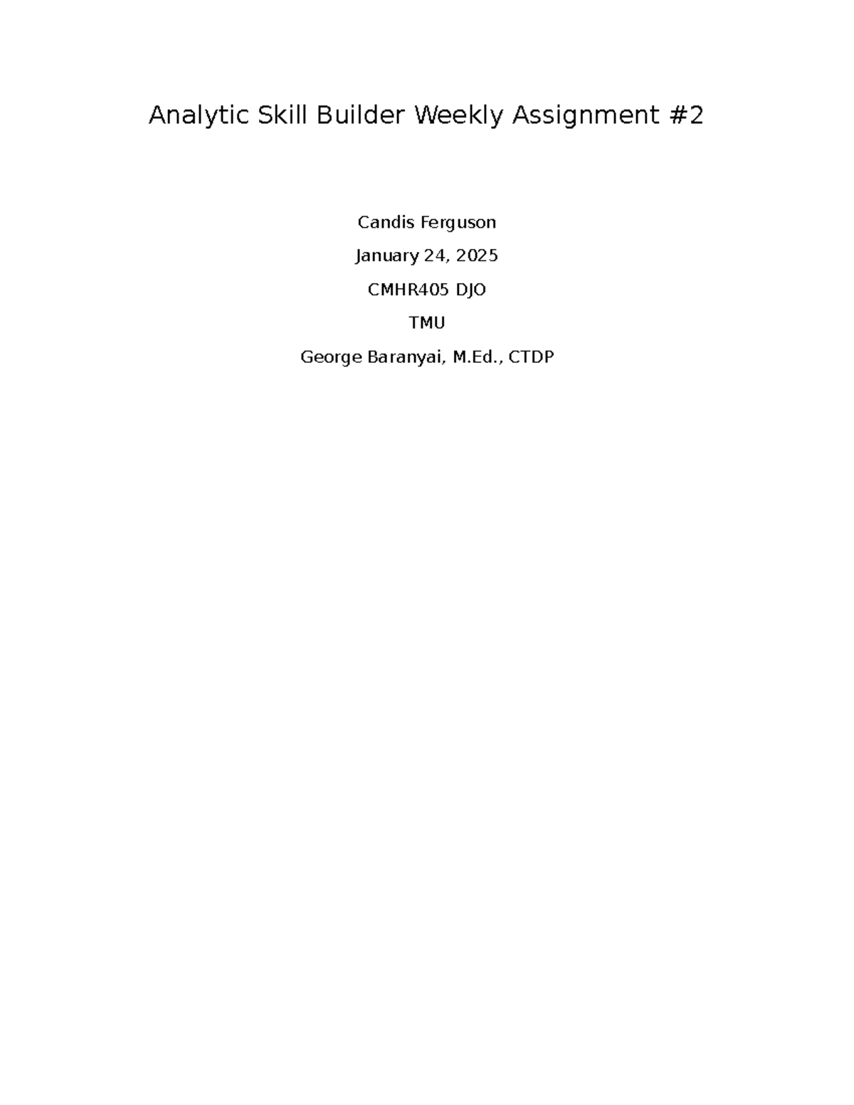 Analytic Skill Builder Weekly Assignment 2 - Analytic Skill Builder ...