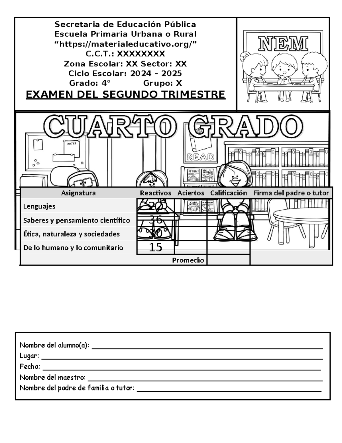 Examen 4to Grado 2do Trimestre 2024-2025: Reactivos y Calificaciones ...